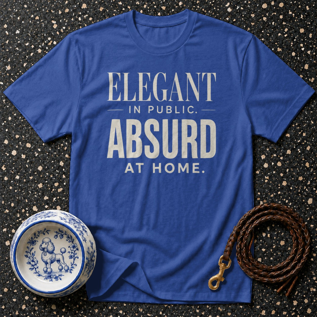 Blue t-shirt with "Elegant in Public. Absurd at Home." text, dog bowl, and leash.