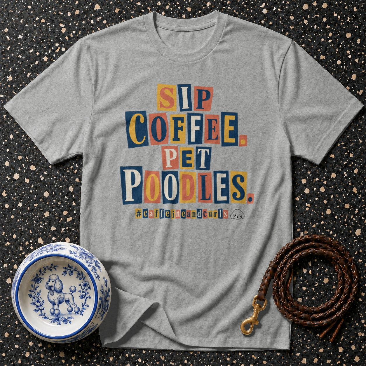 Grey t-shirt with "SIP COFFEE PET POODLES" text and "#Caffeineandcurls" hashtag.