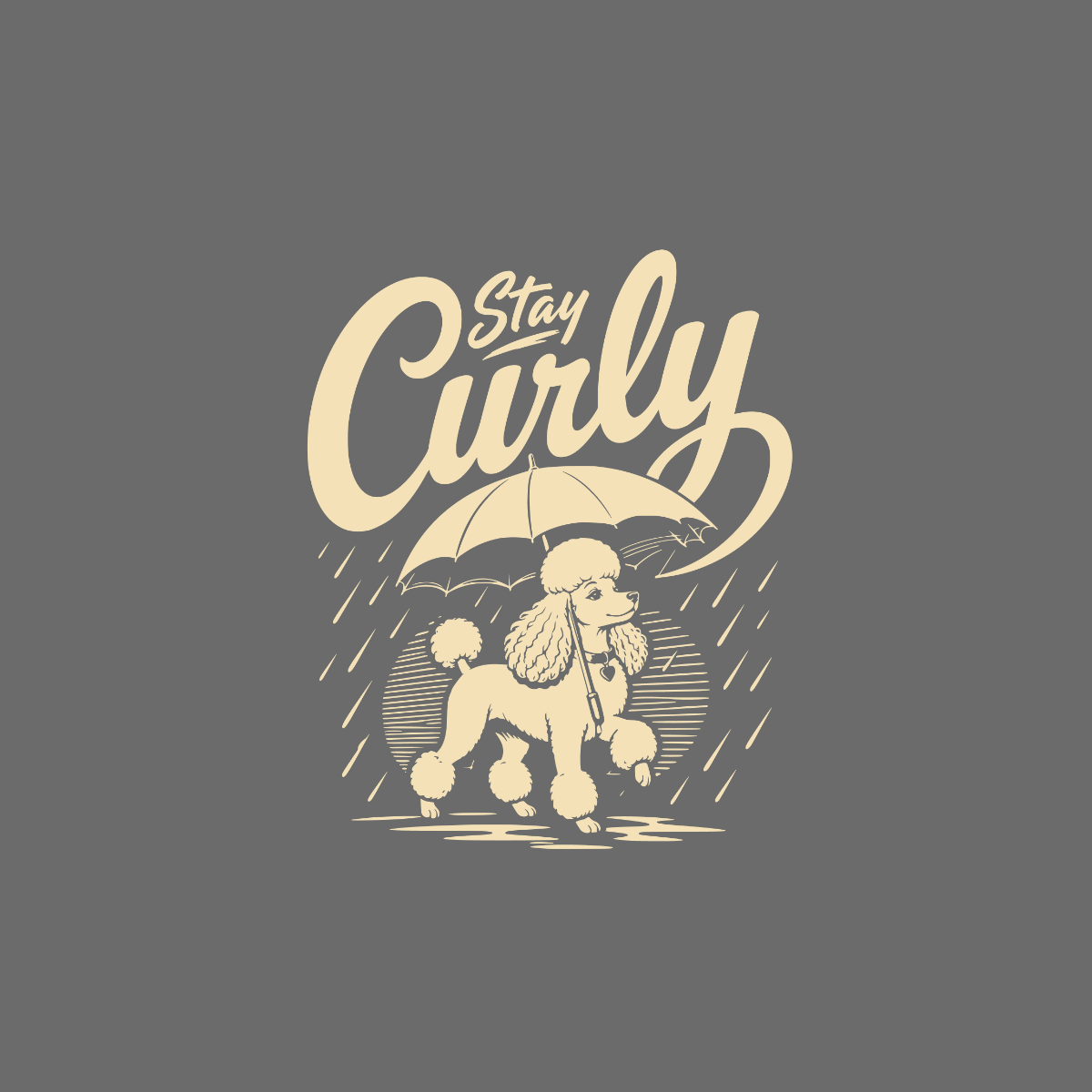 Poodle holding umbrella in rain with "Stay Curly" text.
