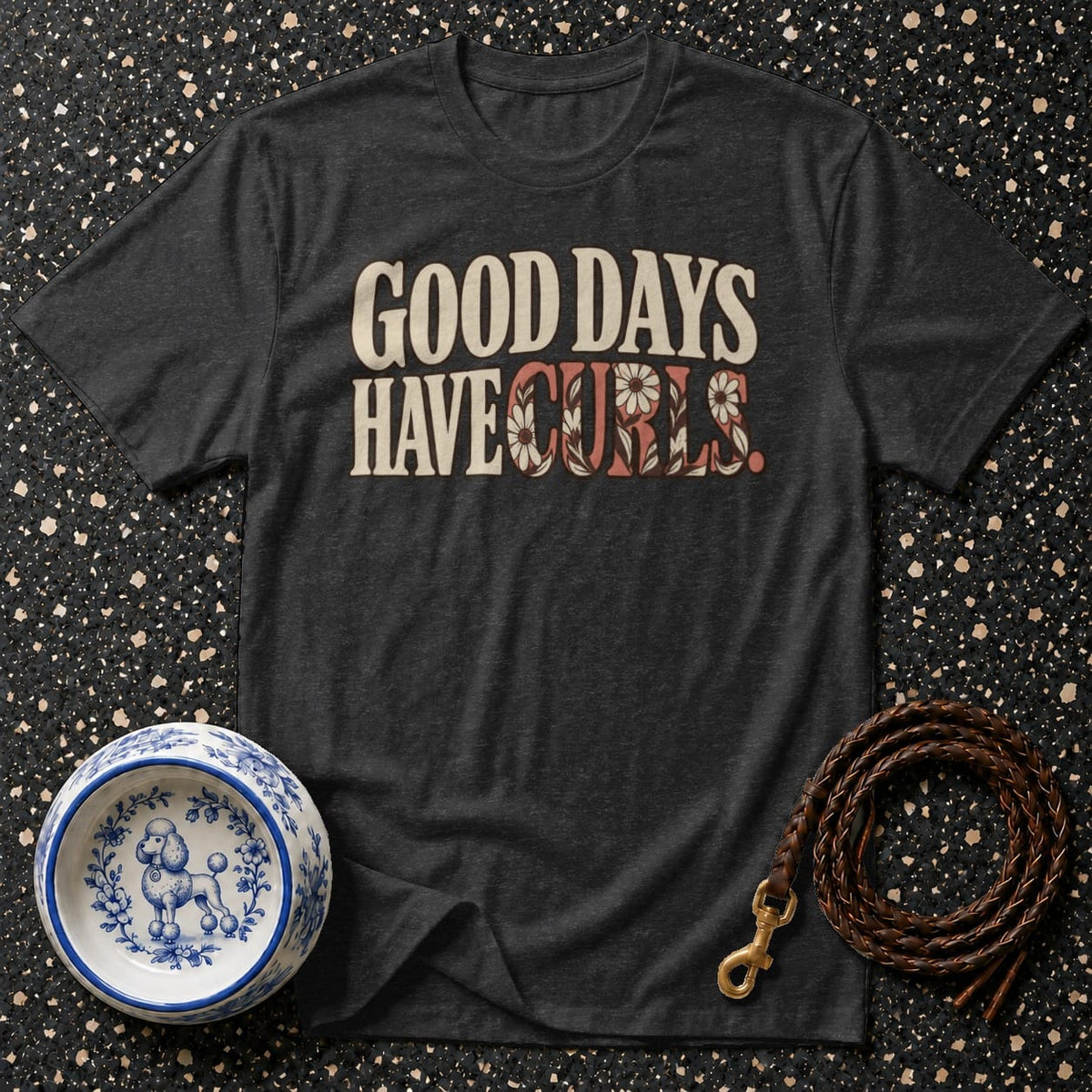 T-shirt Good Days Have Curls T-Shirt Good Days Have Curls T-Shirt | Poodle Lover Apparel