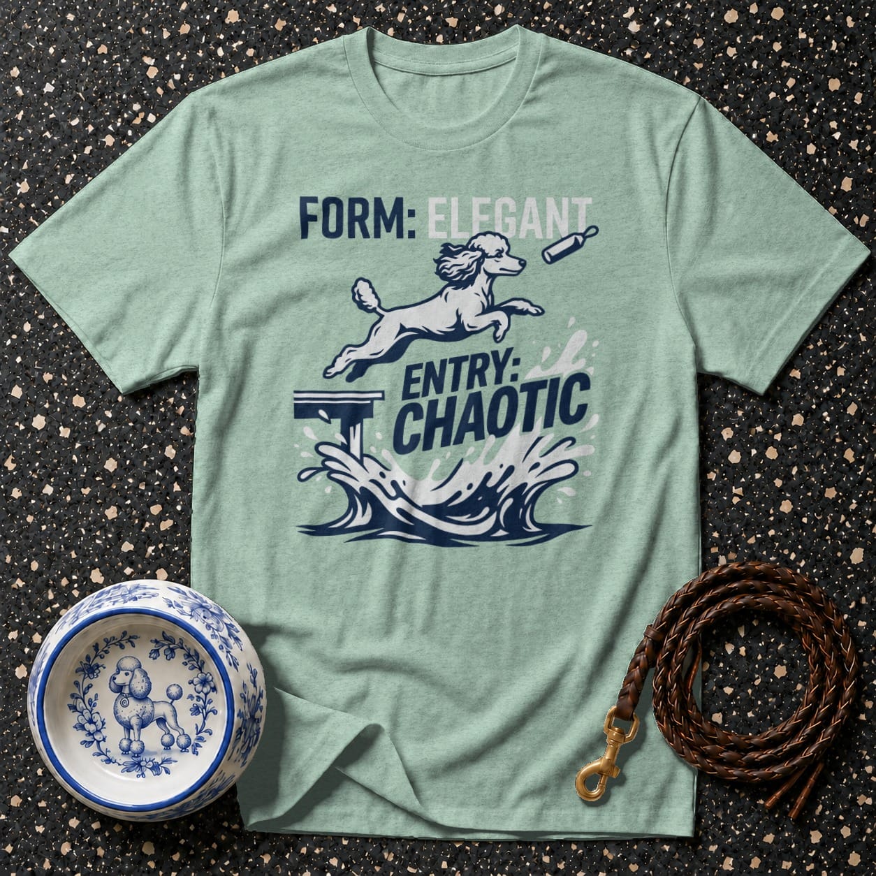 Green t-shirt with a poodle jumping with "Form: Elegant" and "Entry: Chaotic" text.