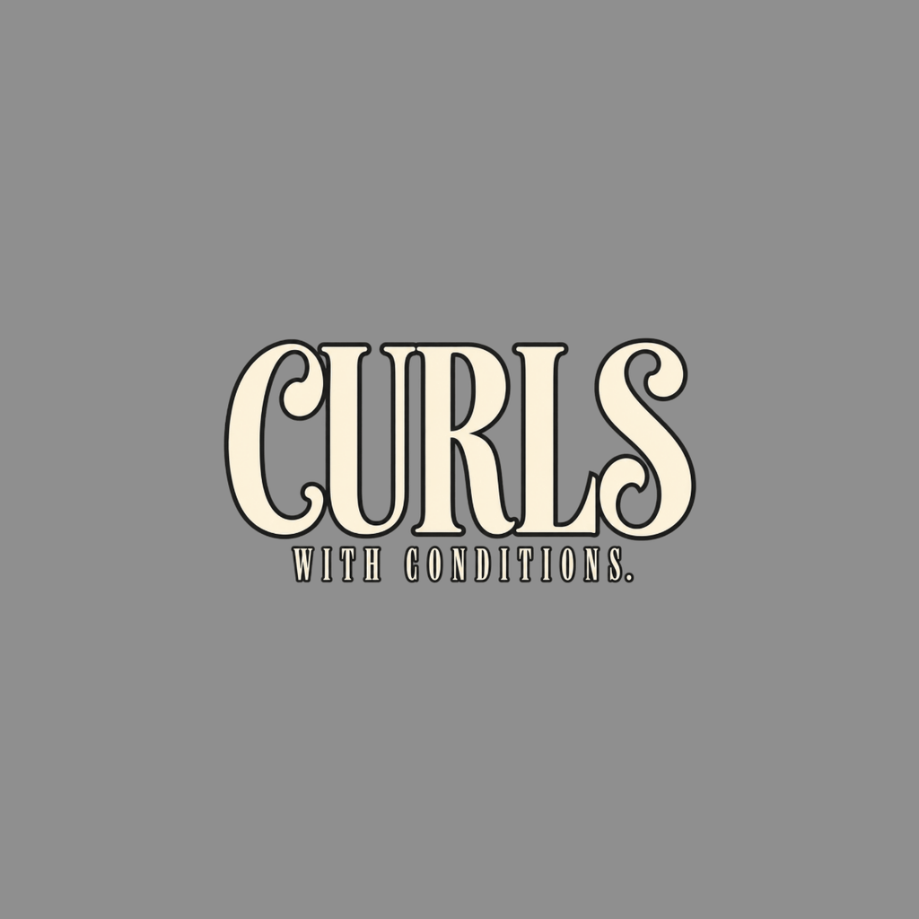 Curls With Conditions Graphic T-Shirt Curls With Conditions T-Shirt | Premium Dog Lover Apparel