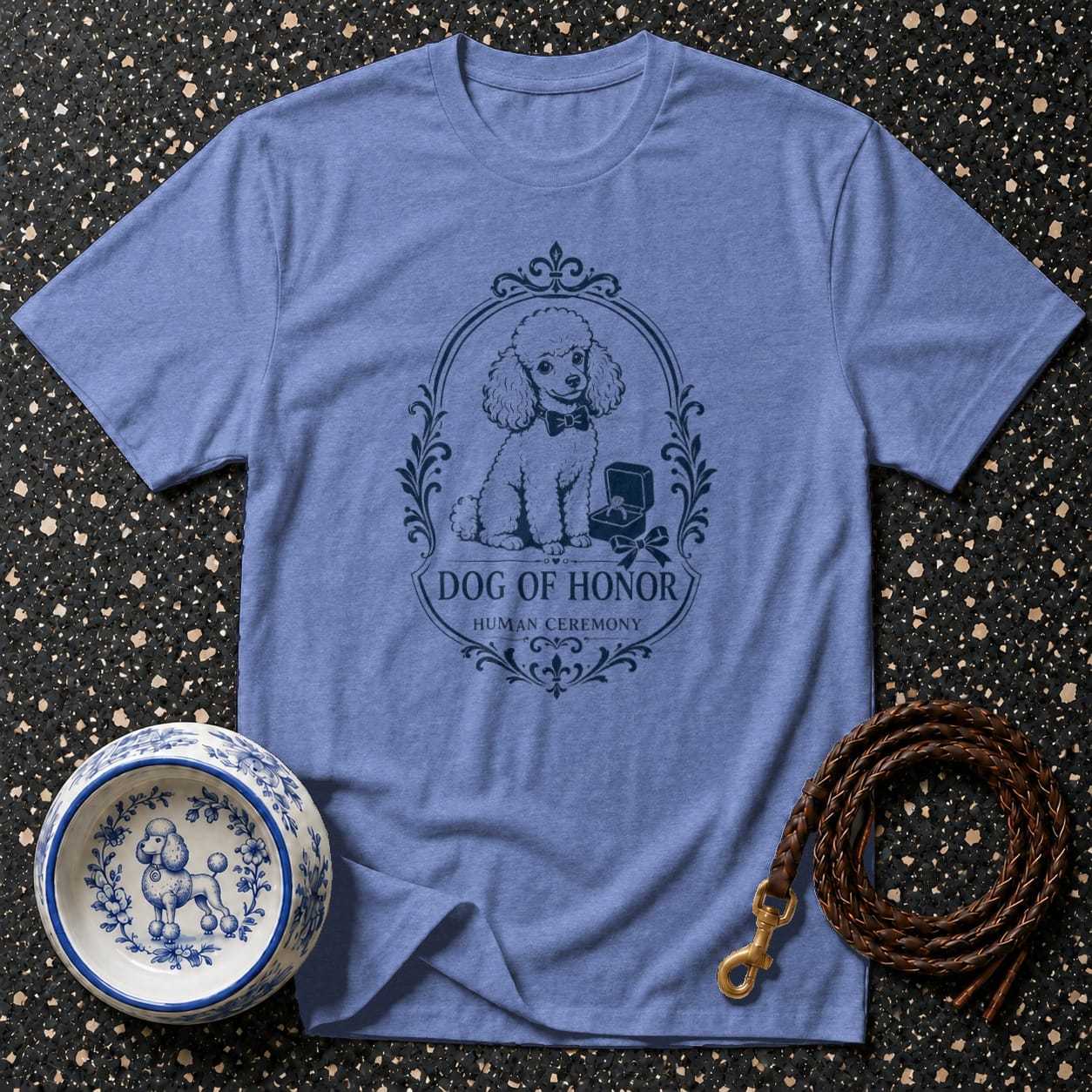 Blue t-shirt with a poodle graphic and text "Dog of Honor Human Ceremony."