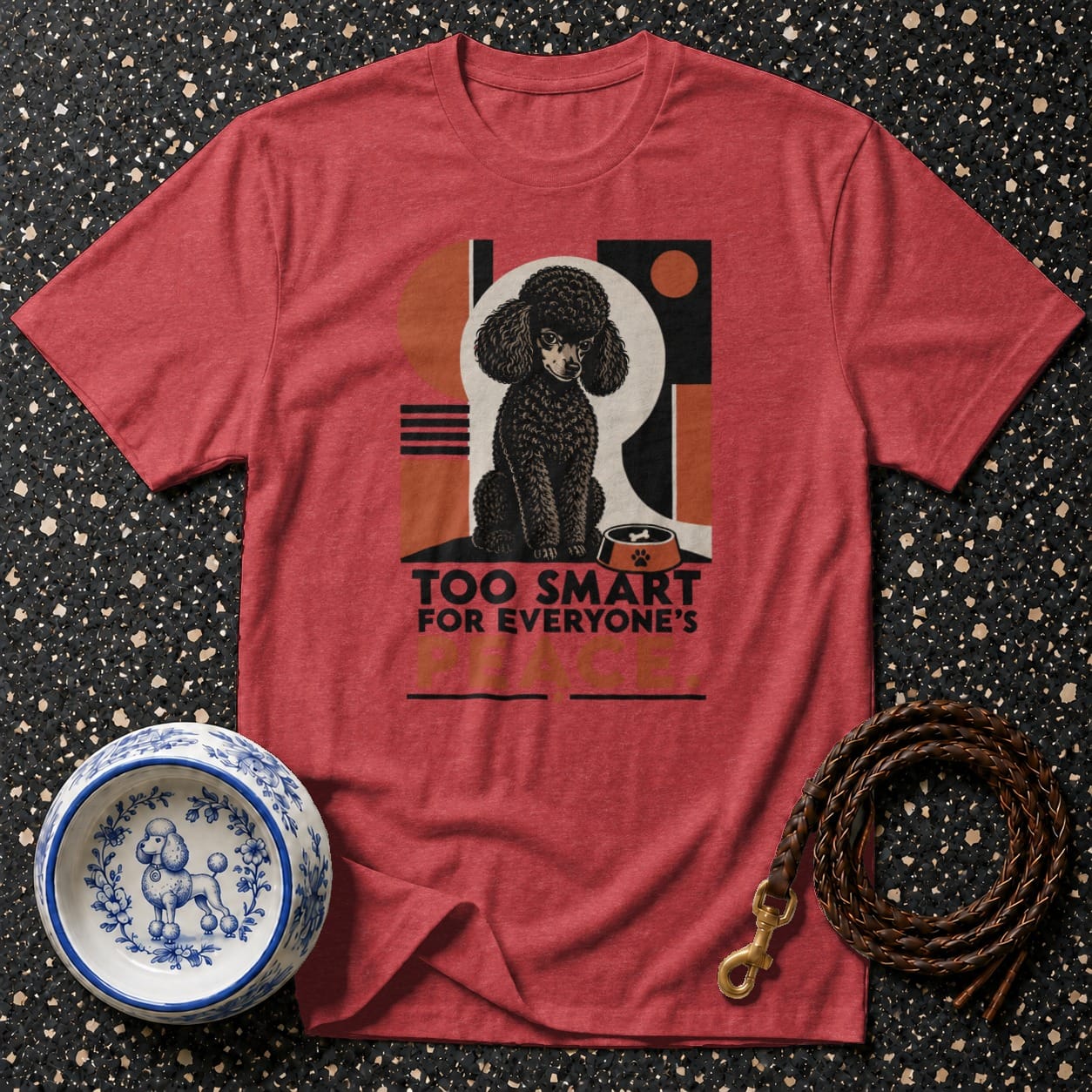Red t-shirt with illustration of a black poodle and text "TOO SMART FOR EVERYONE'S".