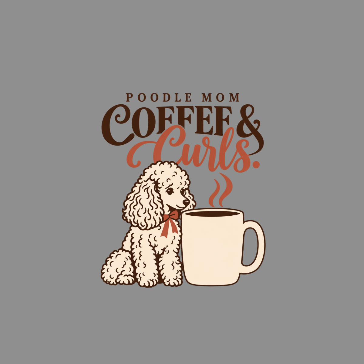 T-shirt Coffee & Curls Poodle Mom T-Shirt Poodle Mom Coffee & Curls T-Shirt | Premium Dog Apparel