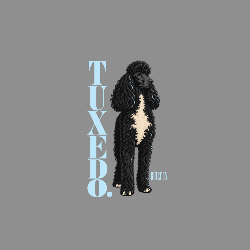 Black poodle with white chest, text "TUXEDO" and "BUILT IN."
