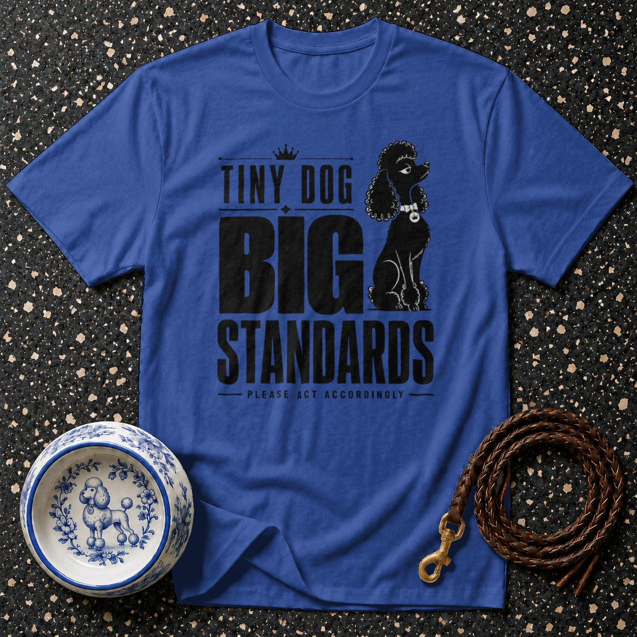 Blue t-shirt with "Tiny Dog Big Standards" text and a poodle illustration.