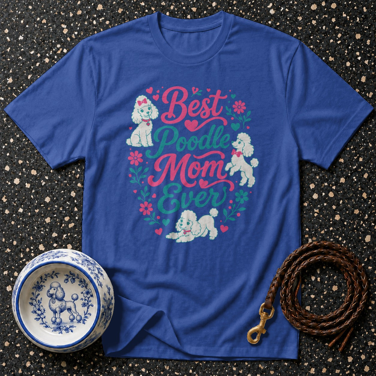 Blue t-shirt with "Best Poodle Mom Ever" text and poodle graphics.