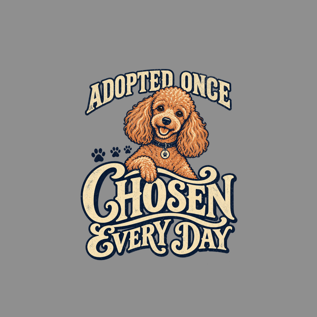 Adopted Once Poodle T-Shirt