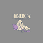 Poodle with leash and pillow, with text HOMEBODY. WITH STANDARDS.