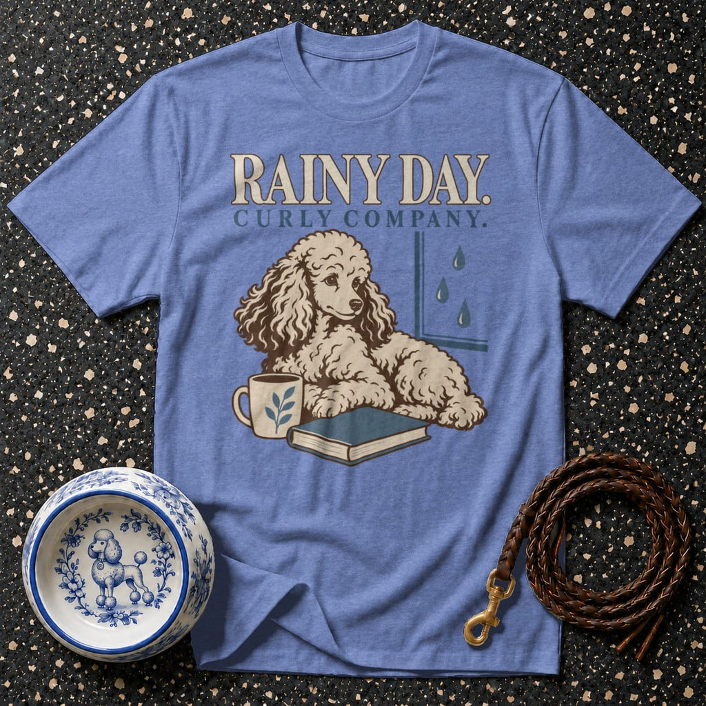 T-shirt Cozy Rainy Day Poodle T-Shirt Rainy Day Poodle T-Shirt | Curly Company