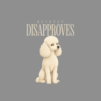 Quietly Disapproves Poodle T-Shirt Poodle "Quietly Disapproves" T-Shirt | Pet Lover Apparel