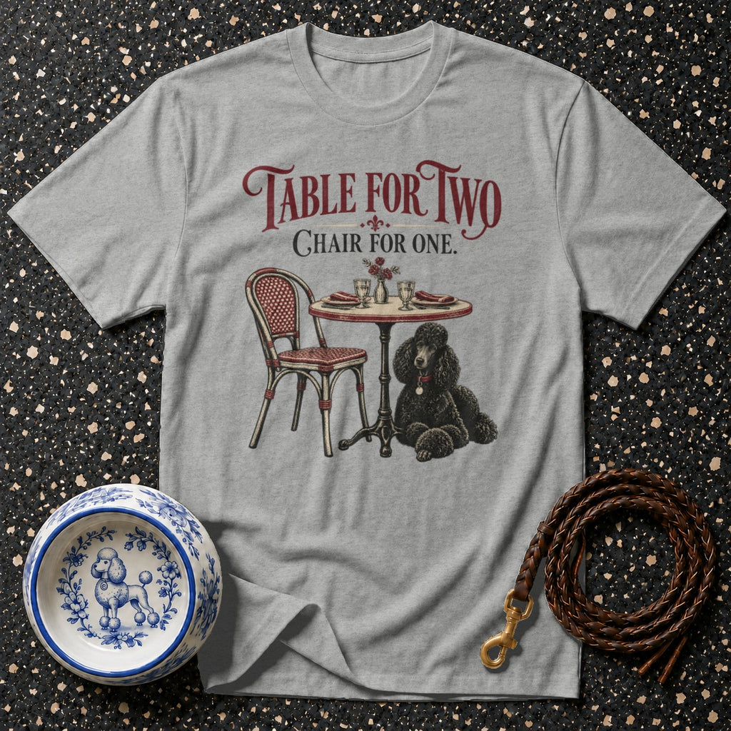 Table For Two Bistro Poodle T-Shirt