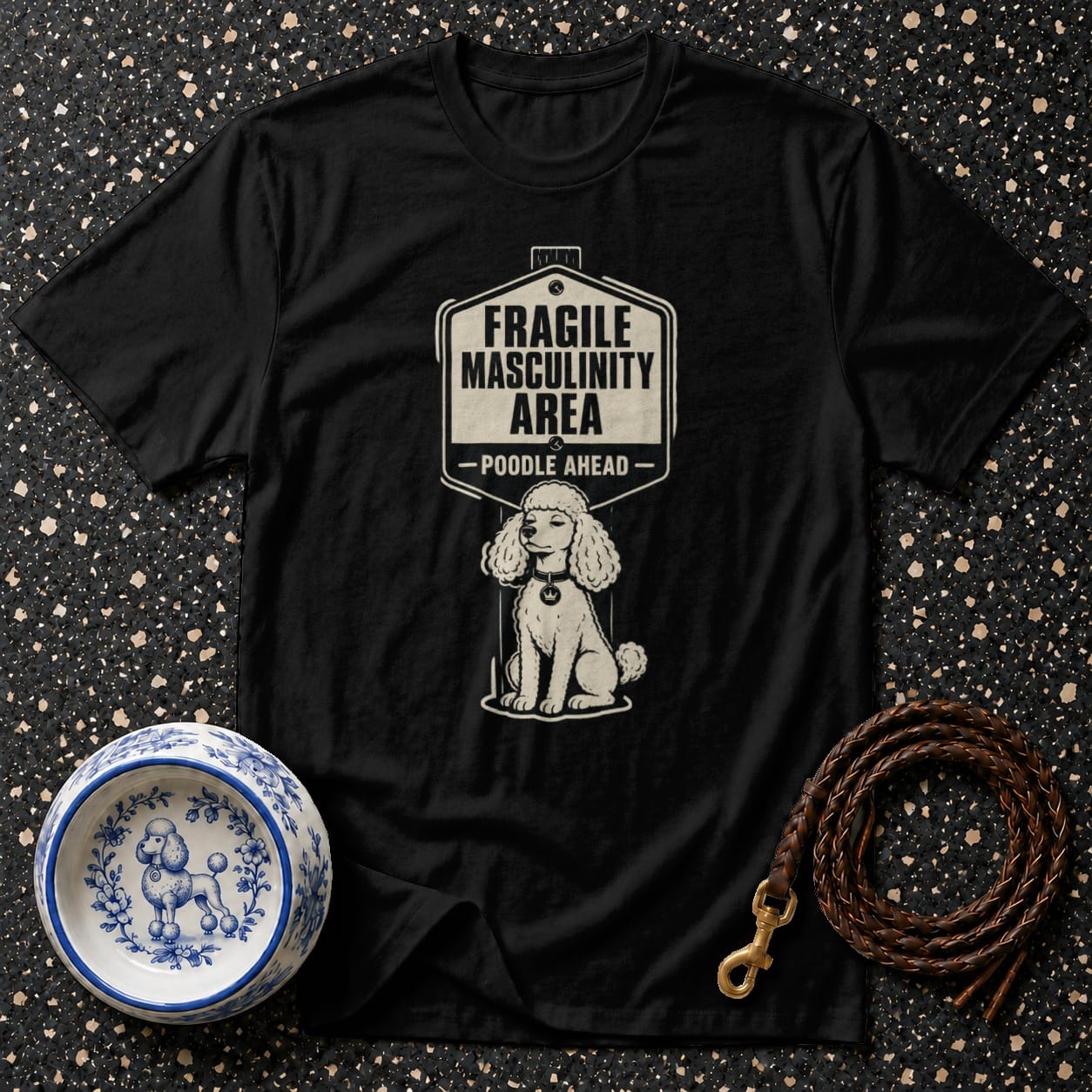 Black t-shirt with "Fragile Masculinity Area - Poodle Ahead" text and a poodle graphic.