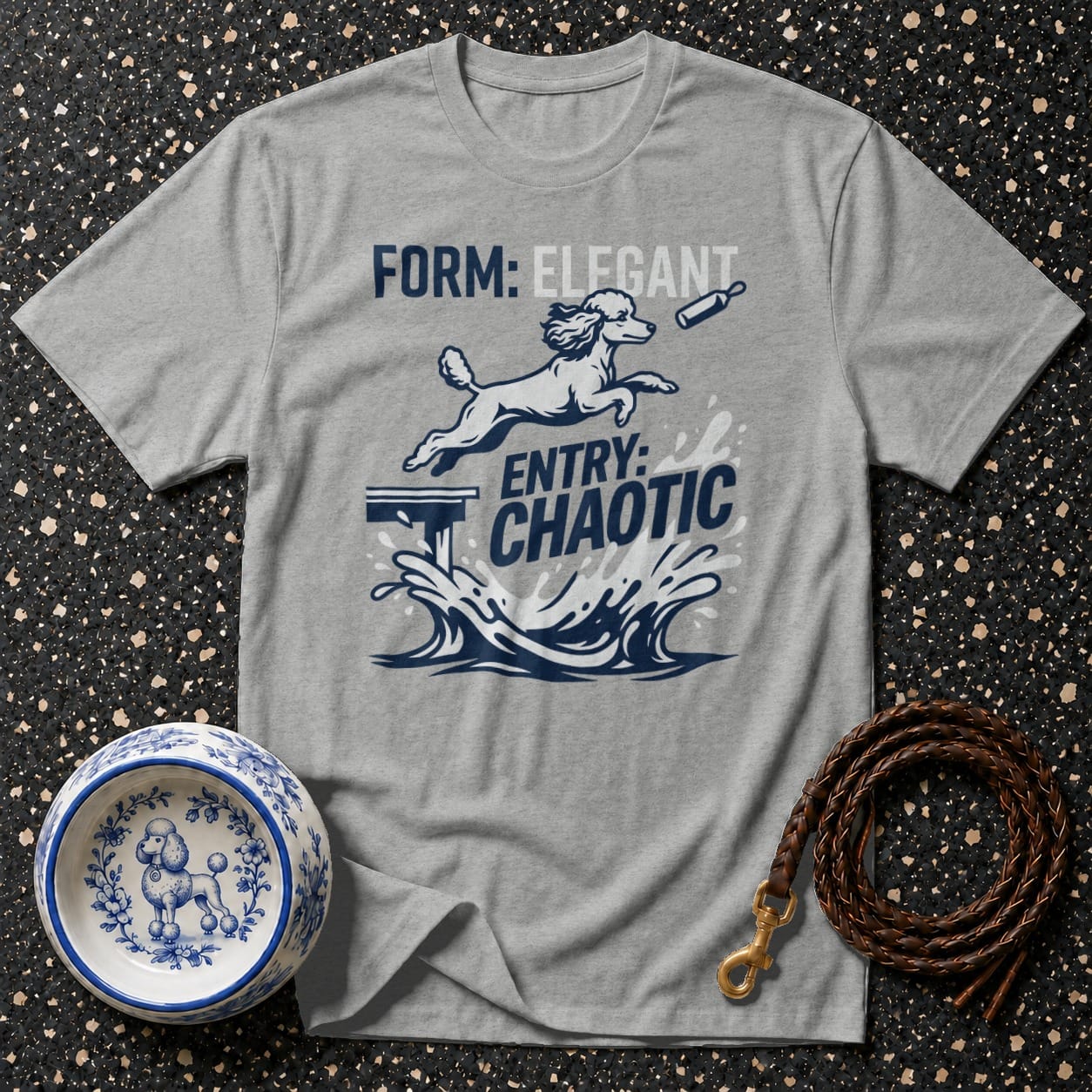Grey t-shirt with "FORM: ELEGANT ENTRY: CHAOTIC" text and a jumping poodle.