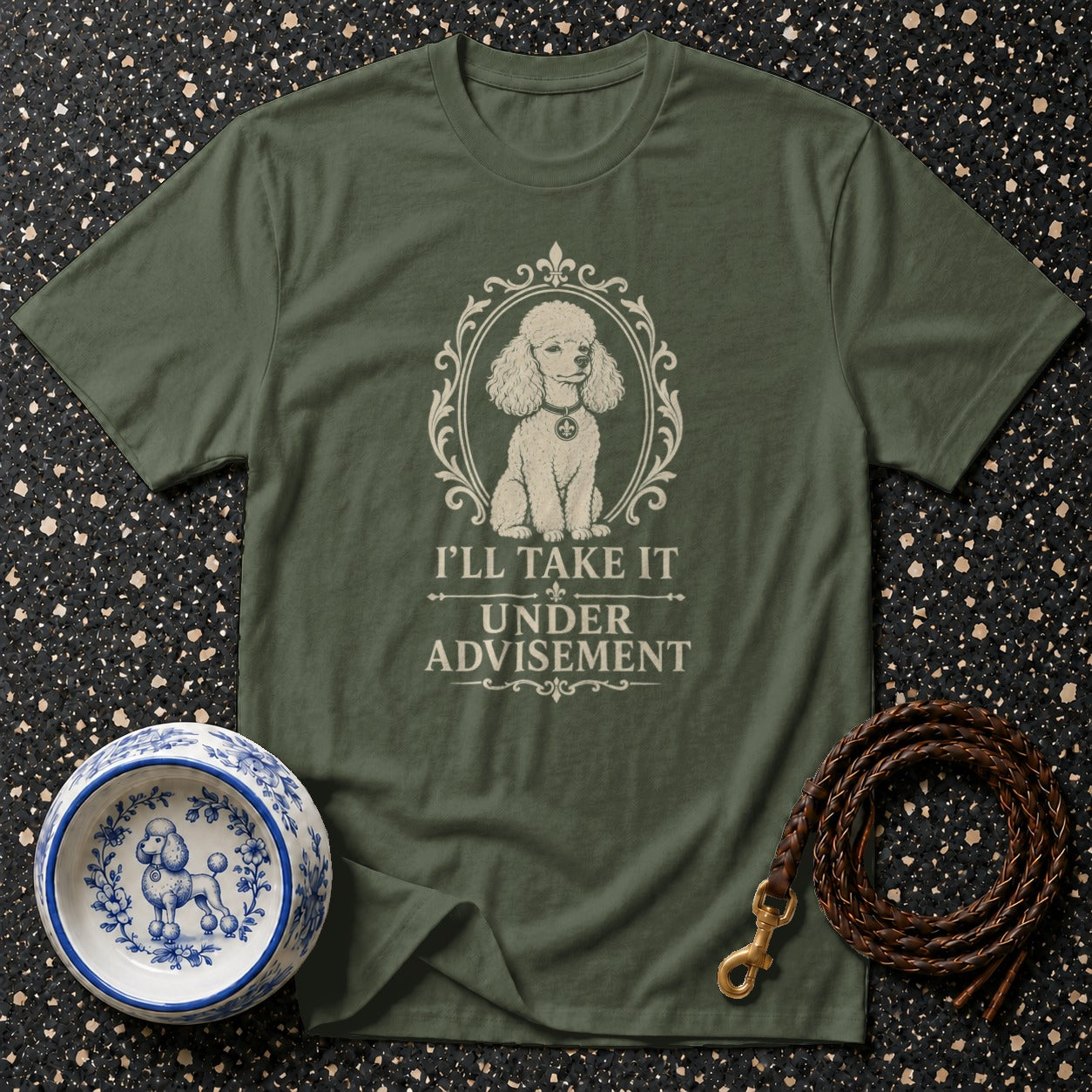 Olive t-shirt with a framed poodle graphic and "I'll Take It Under Advisement" text.