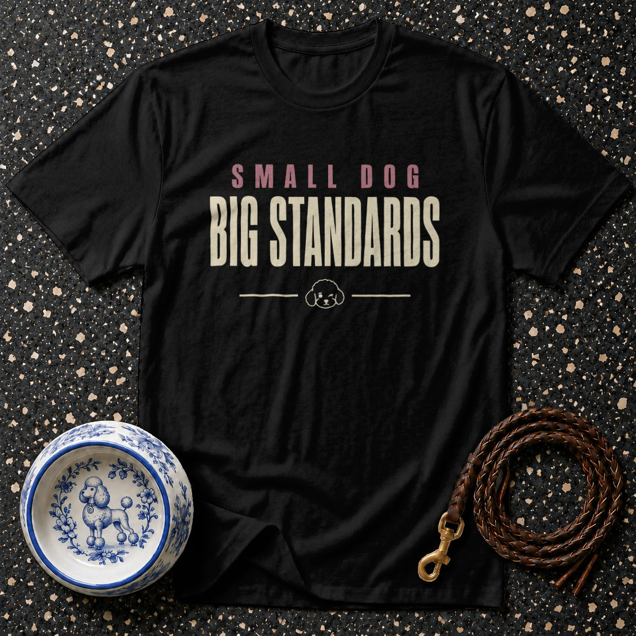 Black t-shirt with "SMALL DOG BIG STANDARDS" text and a poodle graphic.