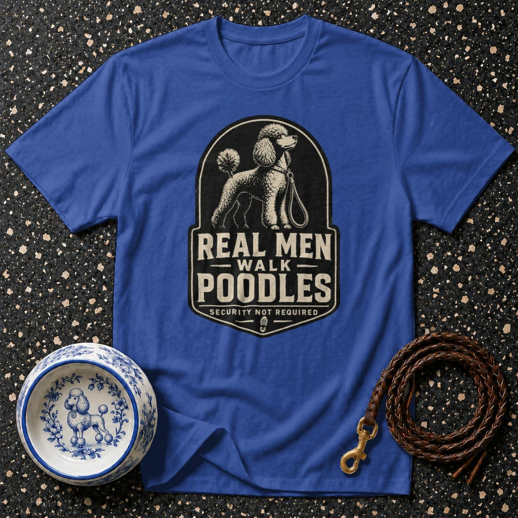 Blue t-shirt with "Real Men Walk Poodles" graphic featuring a poodle illustration.