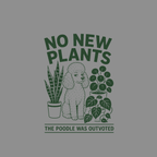 "No new plants" text above a poodle with potted snake plant and money plant.
