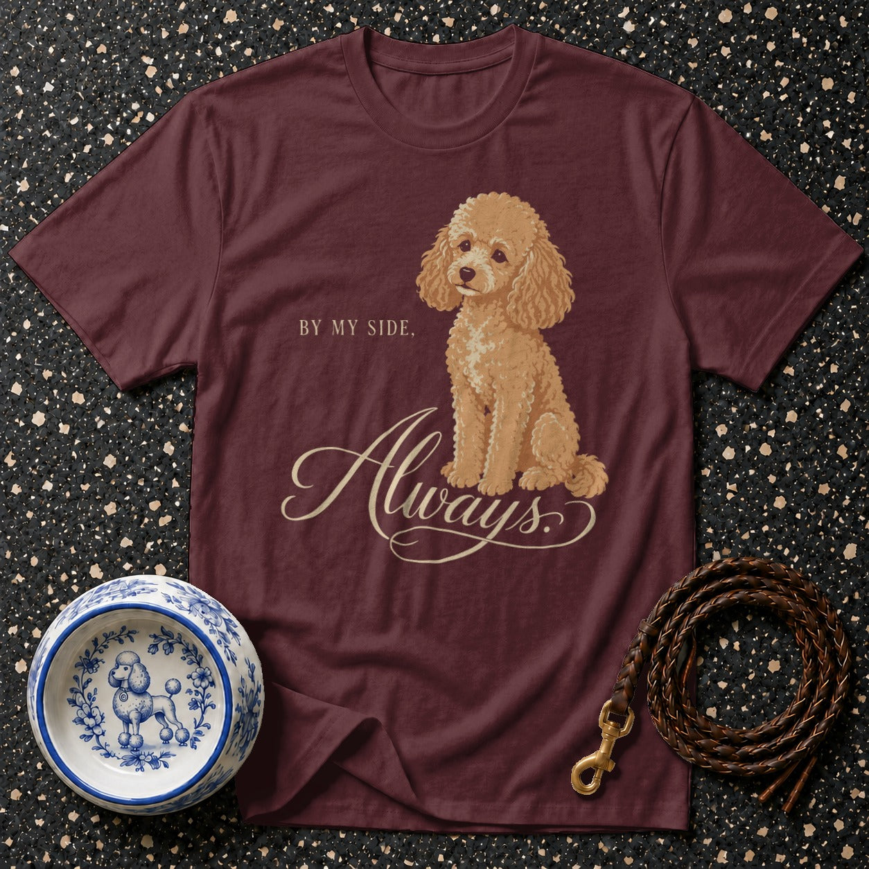 Maroon t-shirt with a brown poodle illustration and "Always" text.