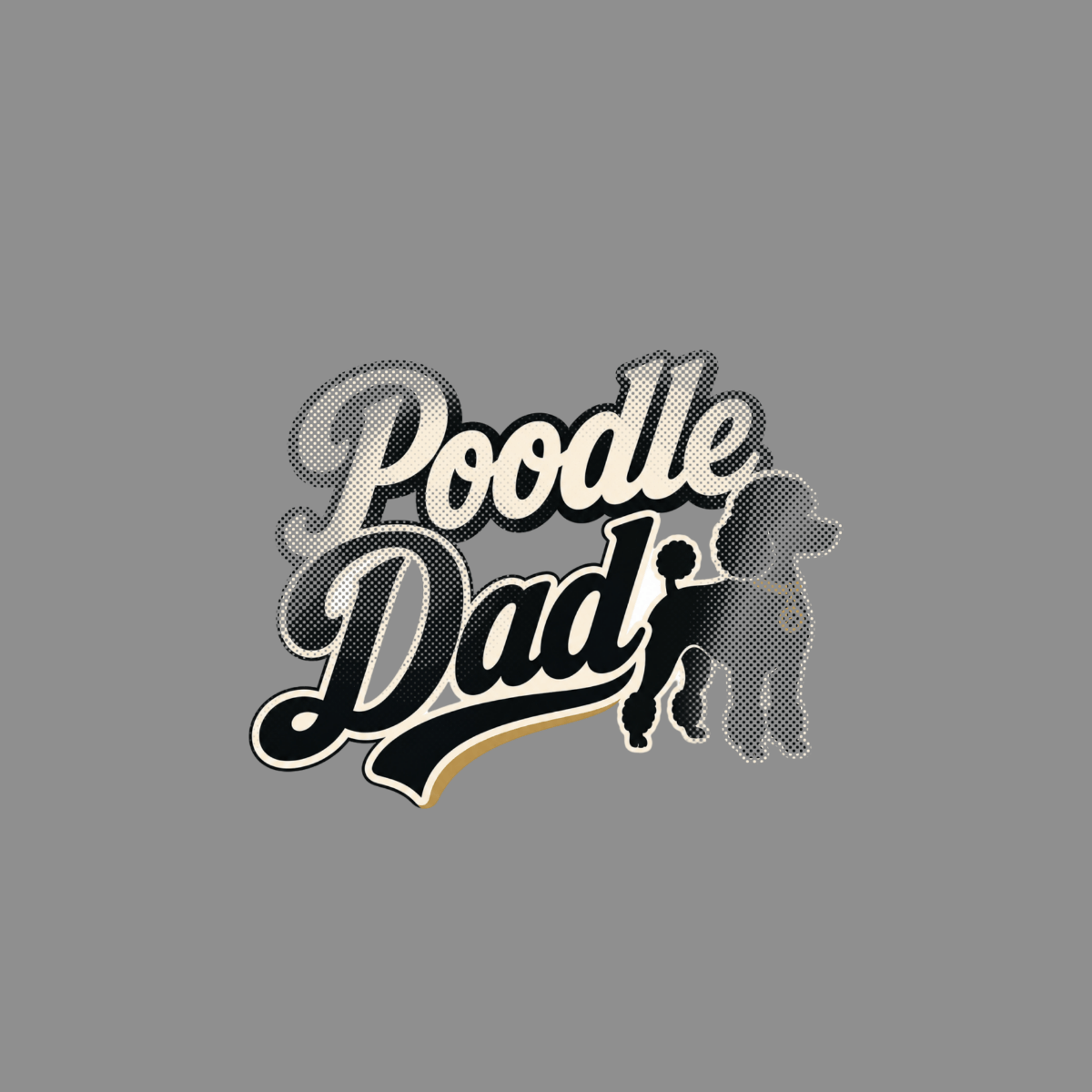Poodle Dad text with a silhouette of a poodle dog.
