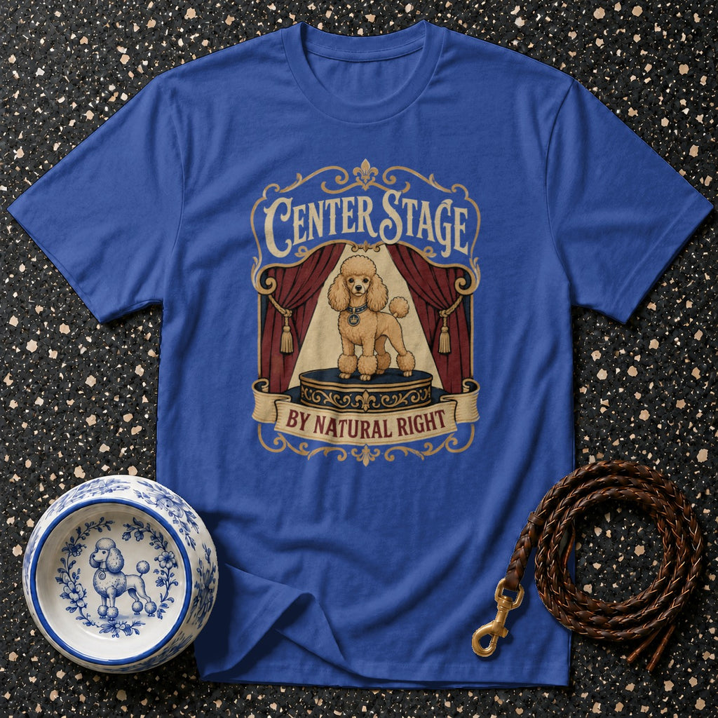 Blue t-shirt with "Center Stage By Natural Right" and poodle graphic.