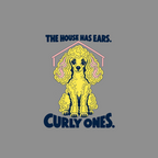 Yellow poodle under pink house outline with text "THE HOUSE HAS EARS. CURLY ONES."