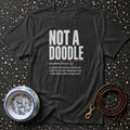 Not a Doodle Signature Poodle Statement Tee Not a Doodle T-Shirt | Poodle Dog Lover Gift