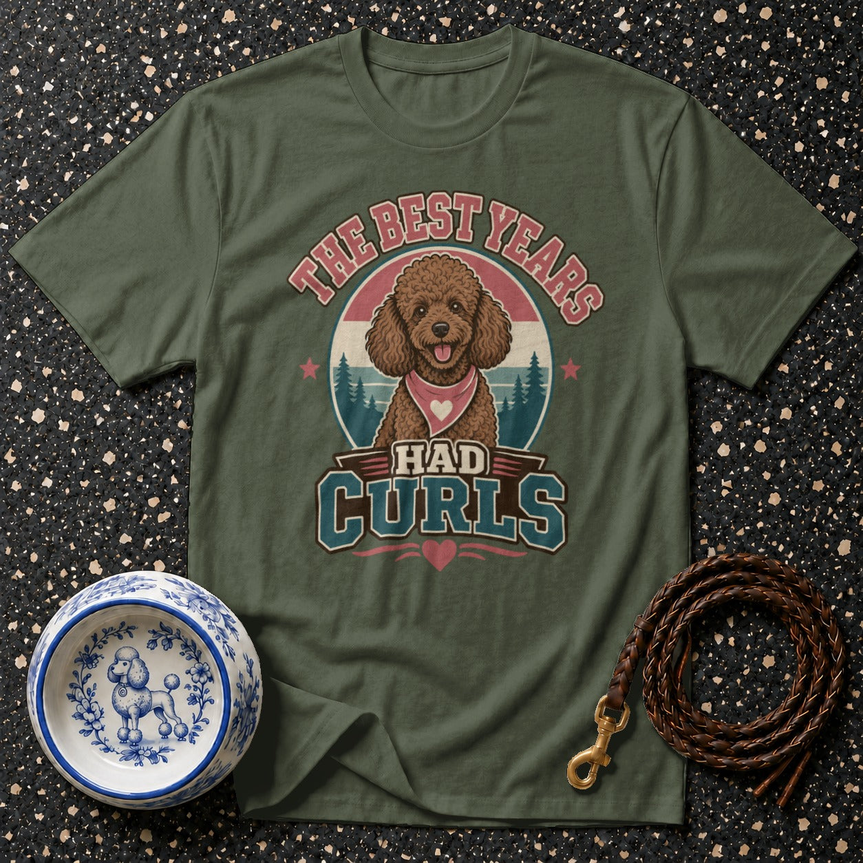 Green t-shirt with poodle graphic reading "The Best Years Had Curls".