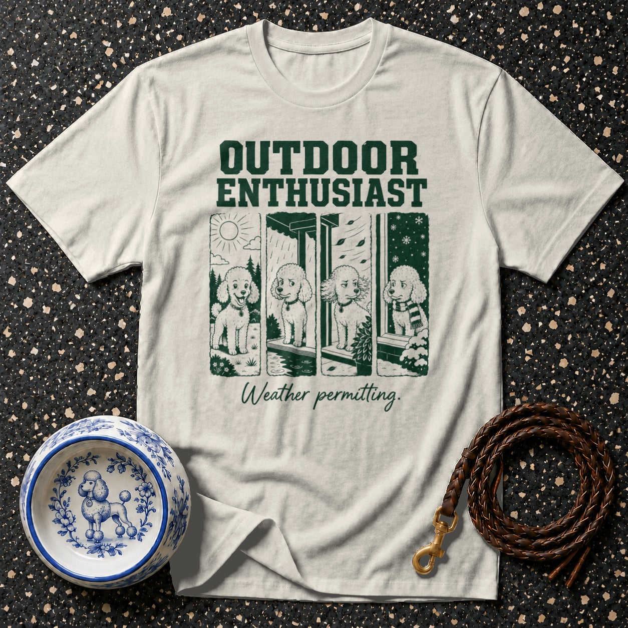 T-shirt with "Outdoor Enthusiast" text and four poodles in different weather conditions.