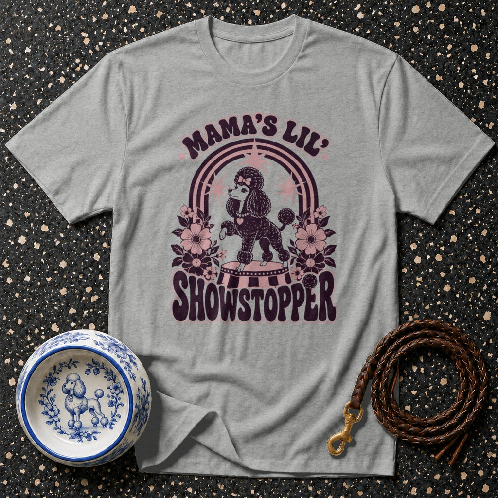 Grey t-shirt with vintage poodle design and text "Mama's Lil Showstopper."
