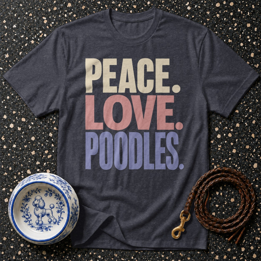Dark grey t-shirt with "PEACE. LOVE. POODLES." text, dog bowl, and leash.