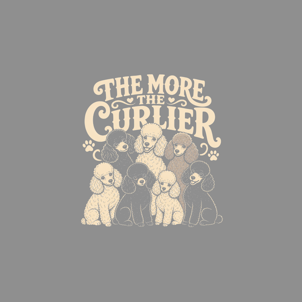Group of seven poodles with text "The More The Curlier"