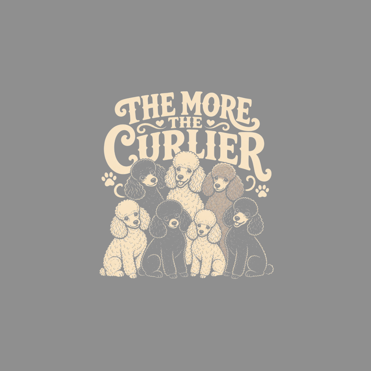 Group of seven poodles with text "The More The Curlier"