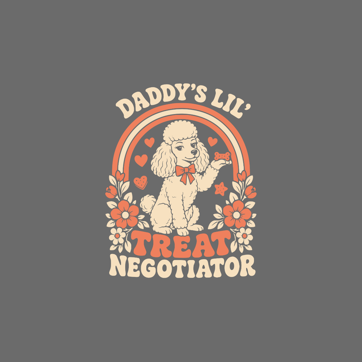 White poodle with bow tie holding treat, text reads "Daddy's Lil' Treat Negotiator".