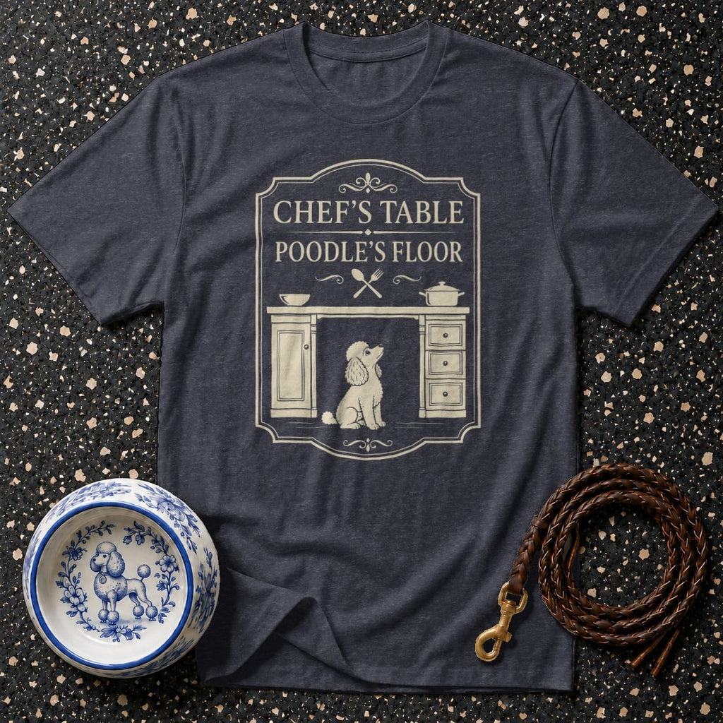Dark gray t-shirt with "Chef's Table Poodle's Floor" text and poodle illustration.
