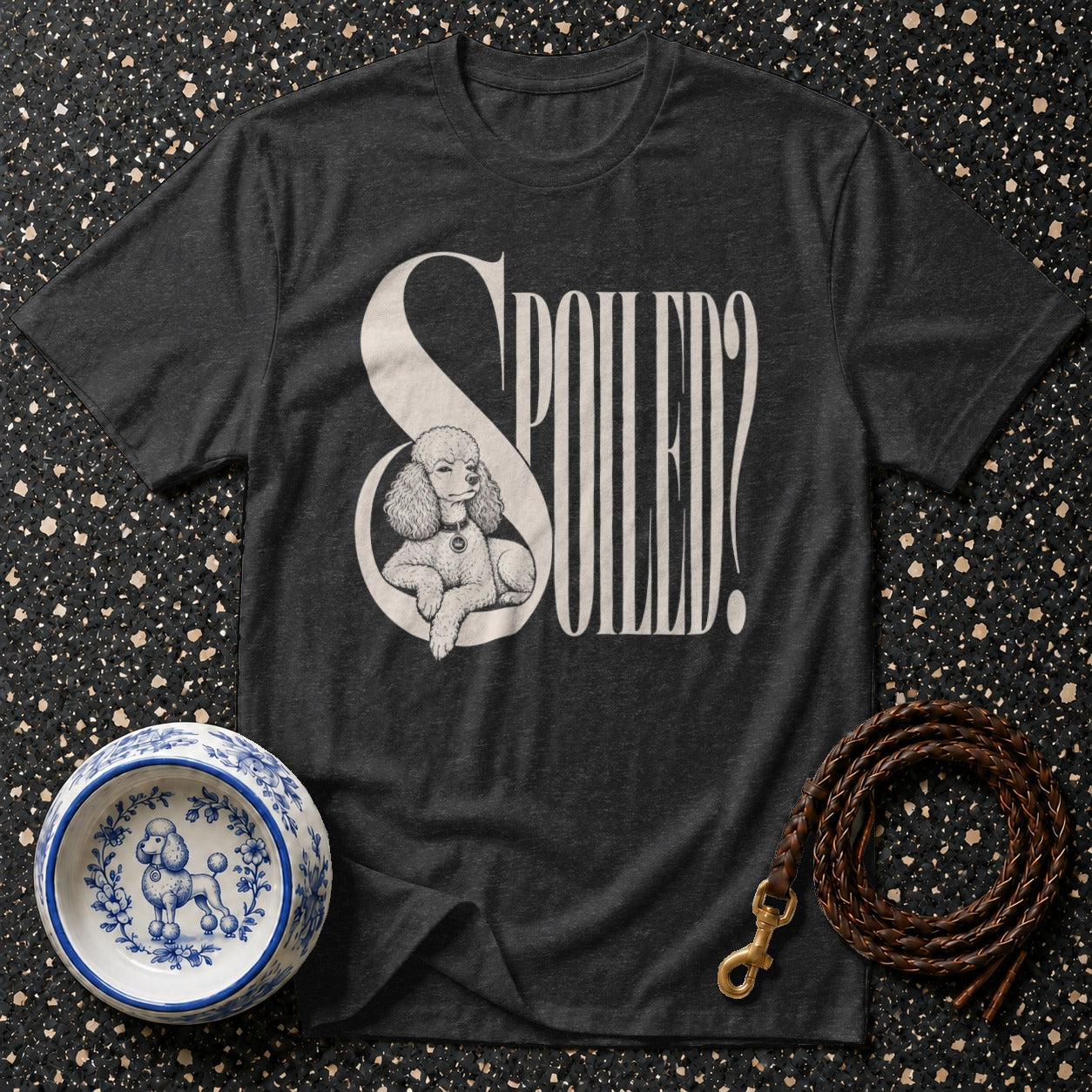 T-shirt with poodle illustration and text "Spoiled?".