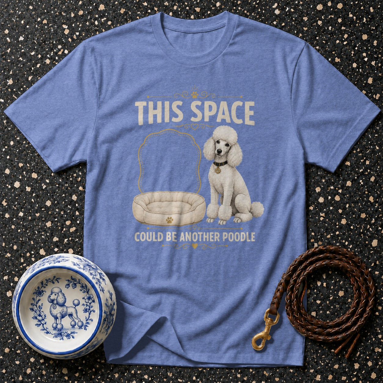 Blue t-shirt with a white poodle graphic and text "THIS SPACE COULD BE ANOTHER POODLE".