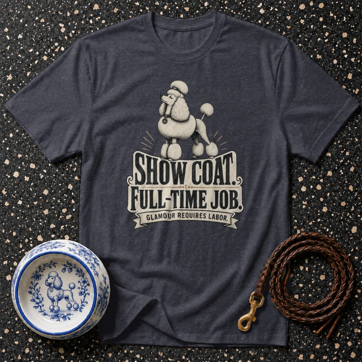 Dark grey t-shirt with a poodle graphic and text "SHOW COAT. FULL-TIME JOB."
