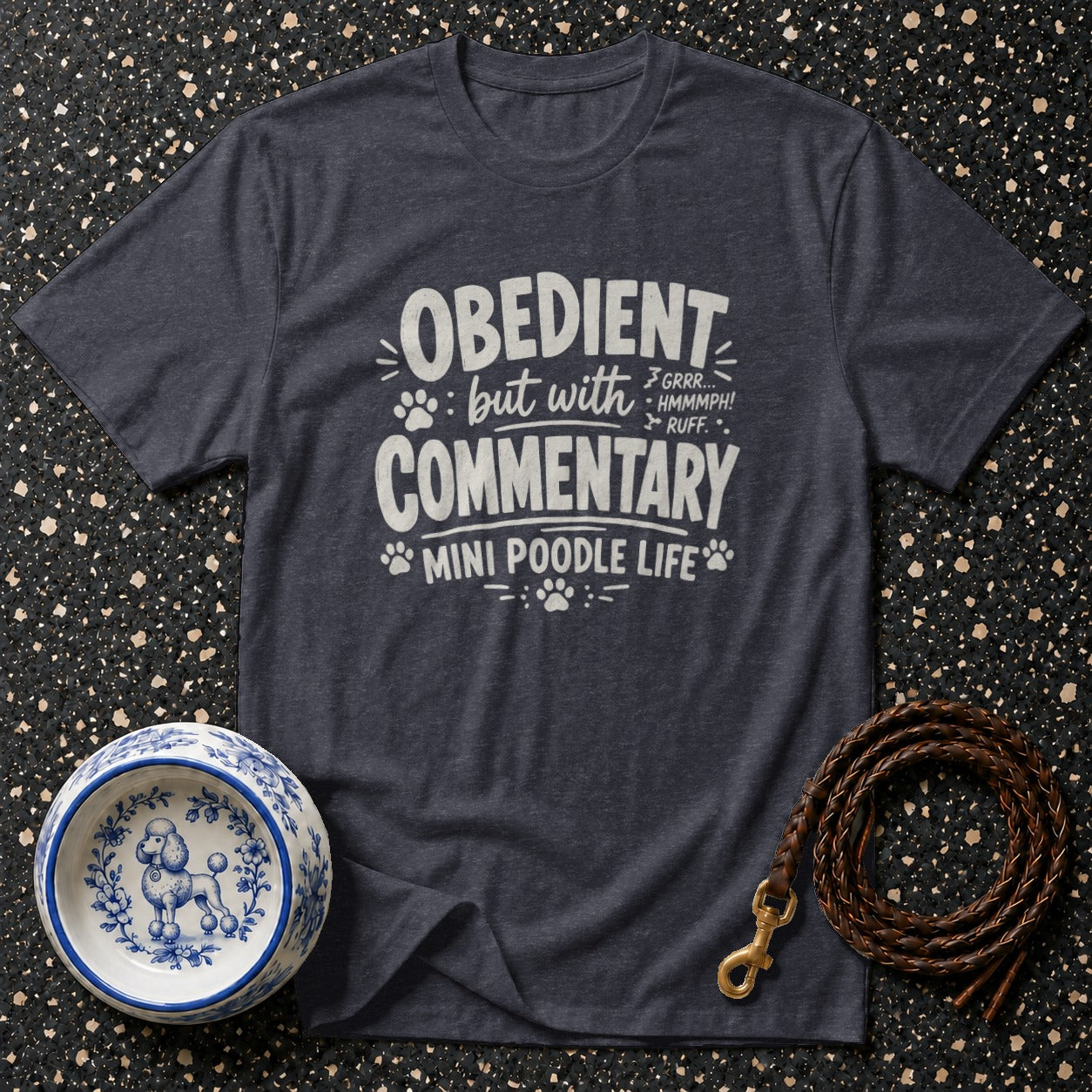Dark grey t-shirt with "Obedient but with commentary MINI POODLE LIFE" text.