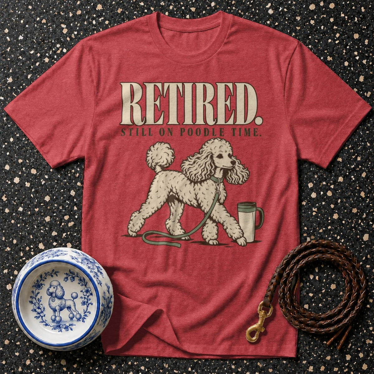 T-shirt Retired On Poodle Time T-Shirt Retired Poodle T-Shirt | Poodle Mom Gift