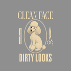 Clean Face, Dirty Looks Poodle T-Shirt Poodle "Clean Face Dirty Looks" T-Shirt | Dog Lover Apparel