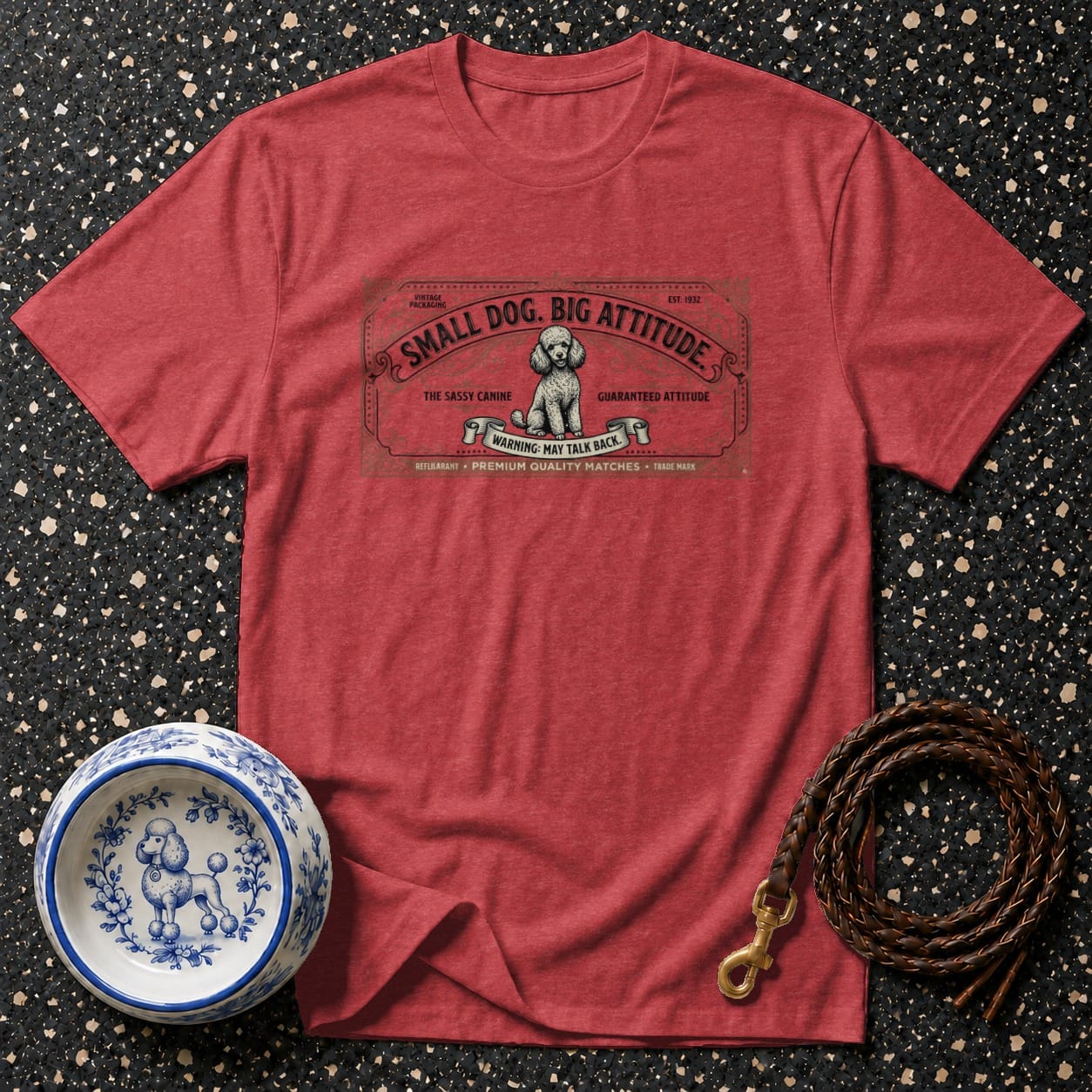 Red t-shirt with "Small Dog. Big Attitude." design, poodle, dog bowl, and leash.