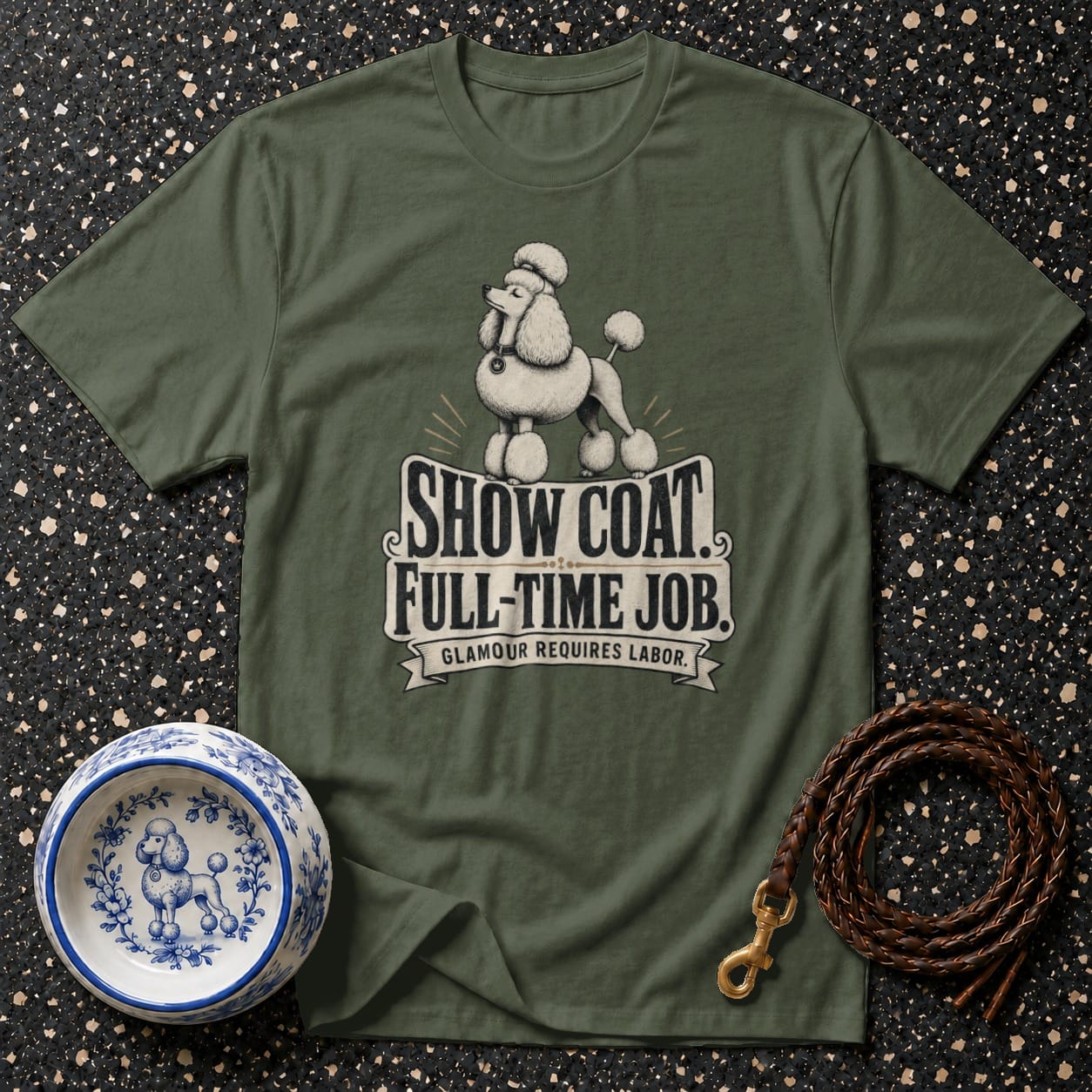 Olive green t-shirt with poodle graphic and text "Show Coat, Full-Time Job."