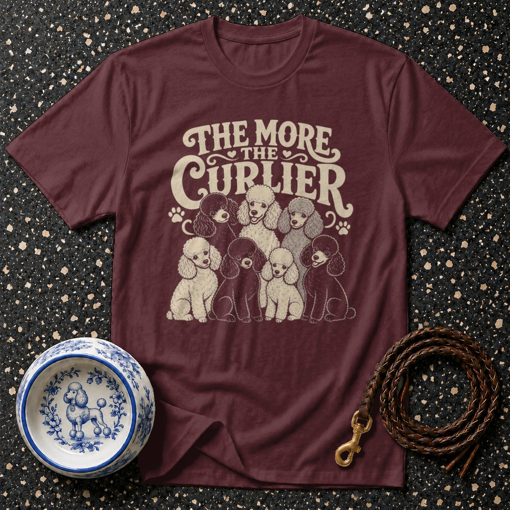 Maroon t-shirt with a graphic of poodles and the text "The More The Curlier".
