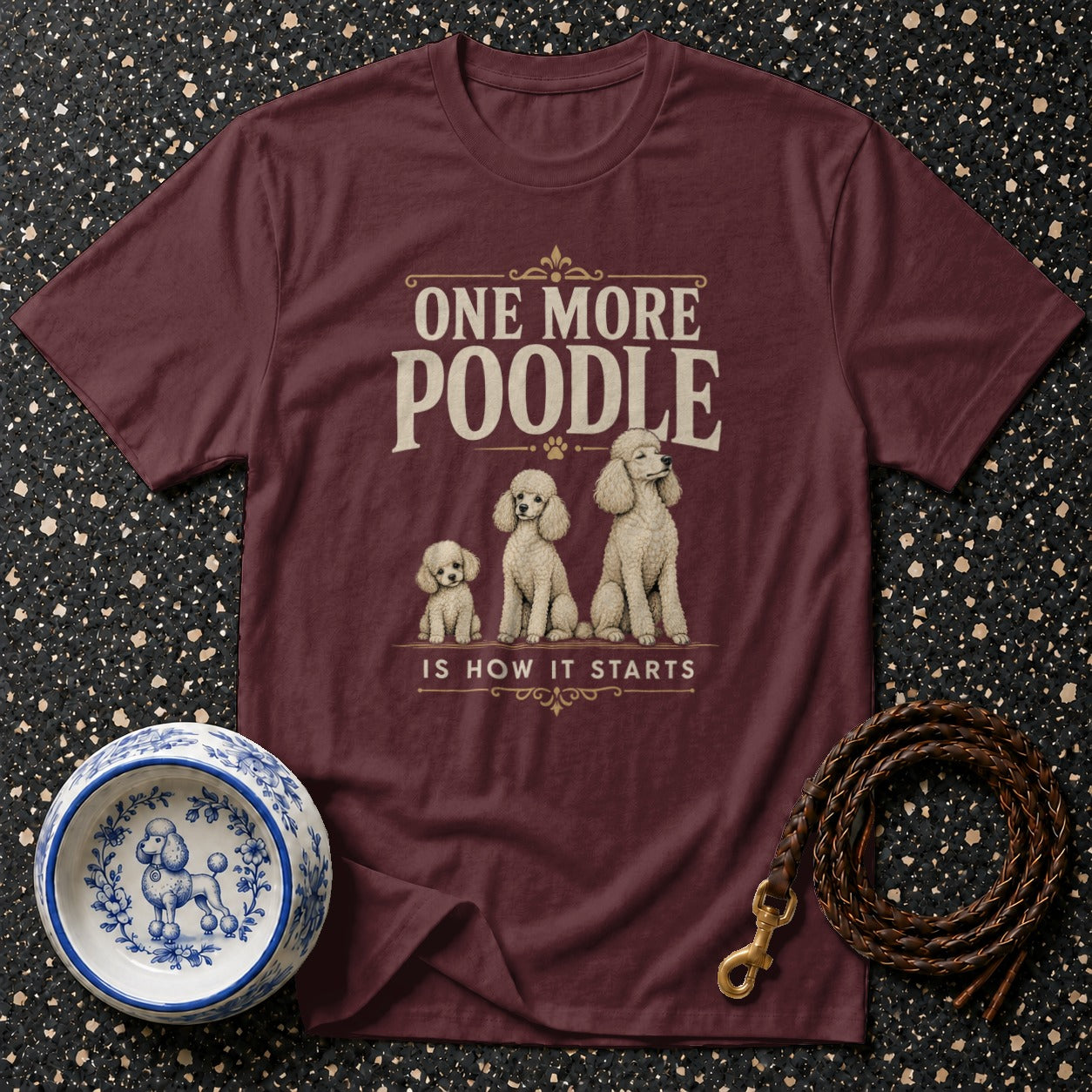 Macy's t-shirt with "One More Poodle is How It Starts" graphic and poodles.