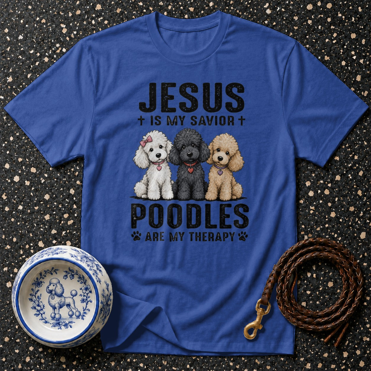 Blue t-shirt with Jesus is my Savior Poodles are my Therapy text and poodles.