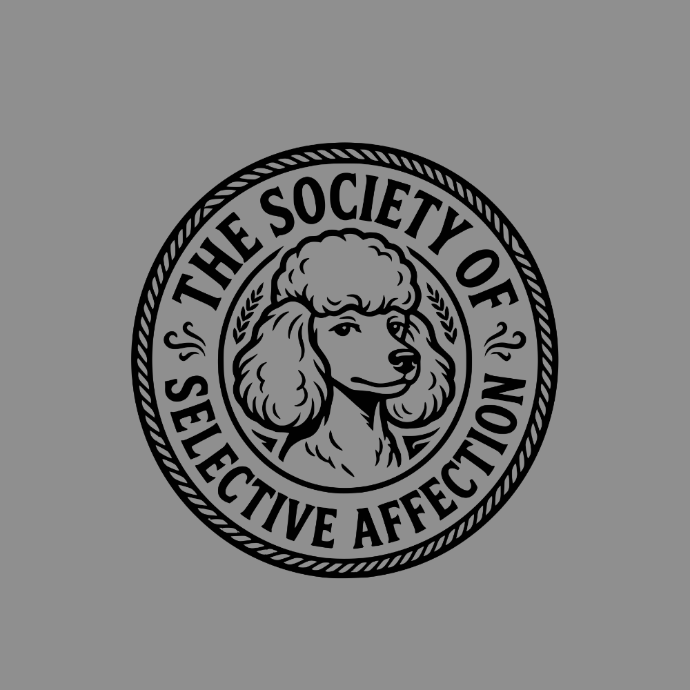 Black poodle head logo with text "The Society of Selective Affection" in circular arrangement.