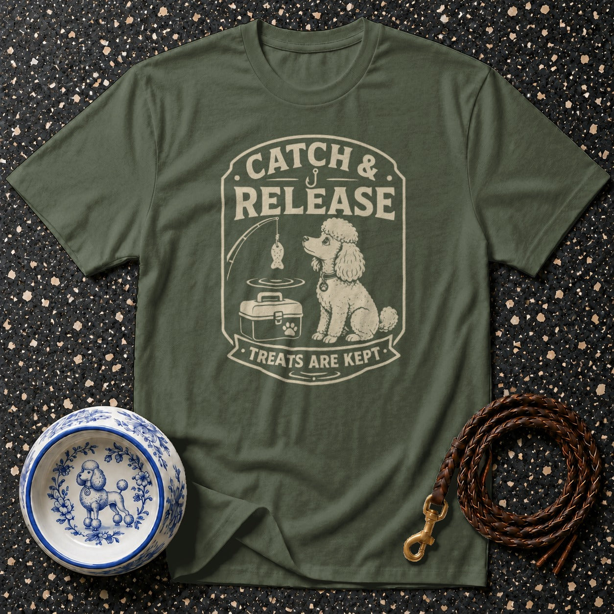 T-shirt with a poodle fishing, reading "Catch & Release Treats Are Kept."