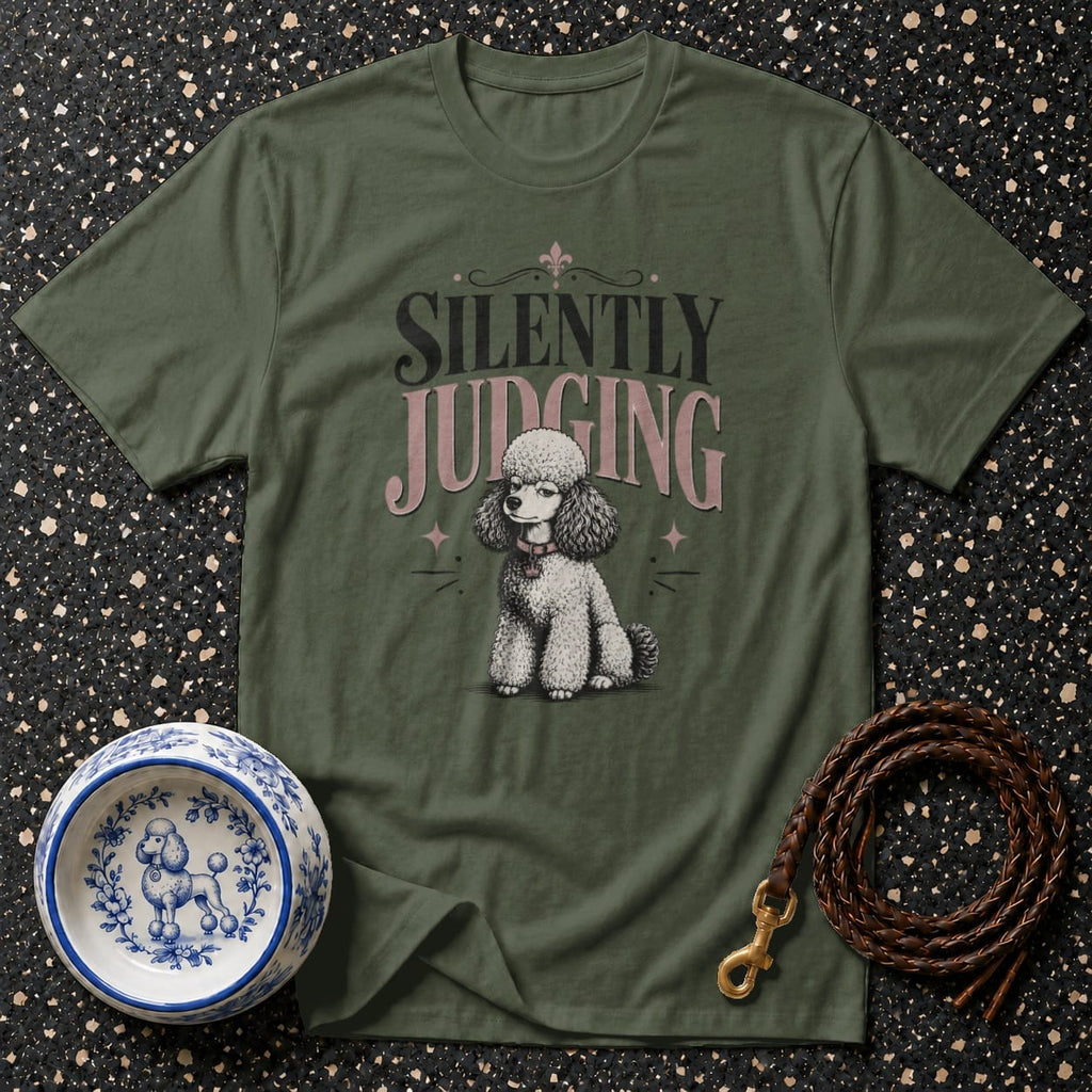 Green t-shirt with "SILENTLY JUDGING" text and a poodle graphic.